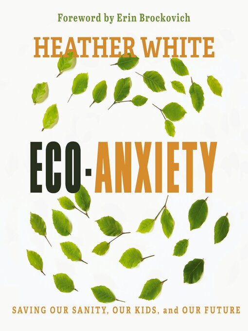 Title details for Eco-Anxiety by Heather White - Available